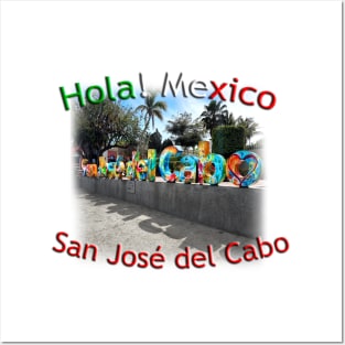 Hola! Mexico - San José del Cabo city sign Posters and Art